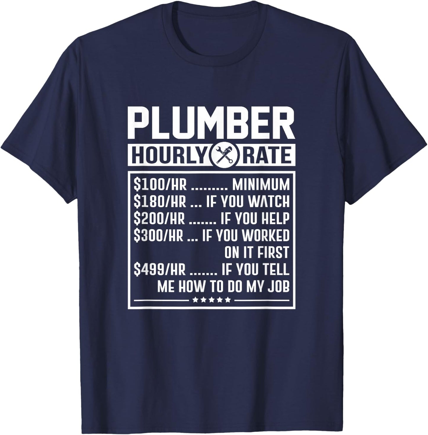 Funny Plumber Hourly Rate Labor Price Chart T-Shirt - T-Shirt | Navy