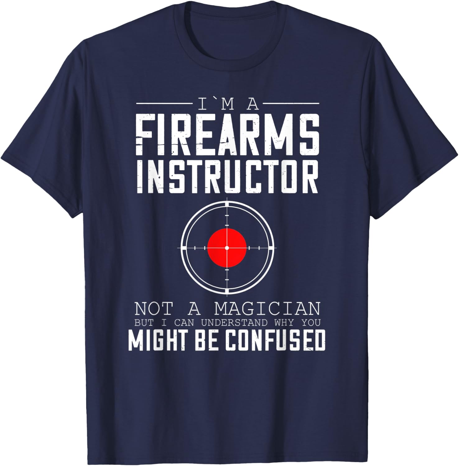 Firearm Instructor Gun Shooting Safety Weapon Training T-Shirt - T-Shirt | Navy