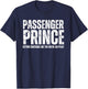 Passenger Prince Boys and Men Passenger Seat Prince T-Shirt - T-Shirt | Navy