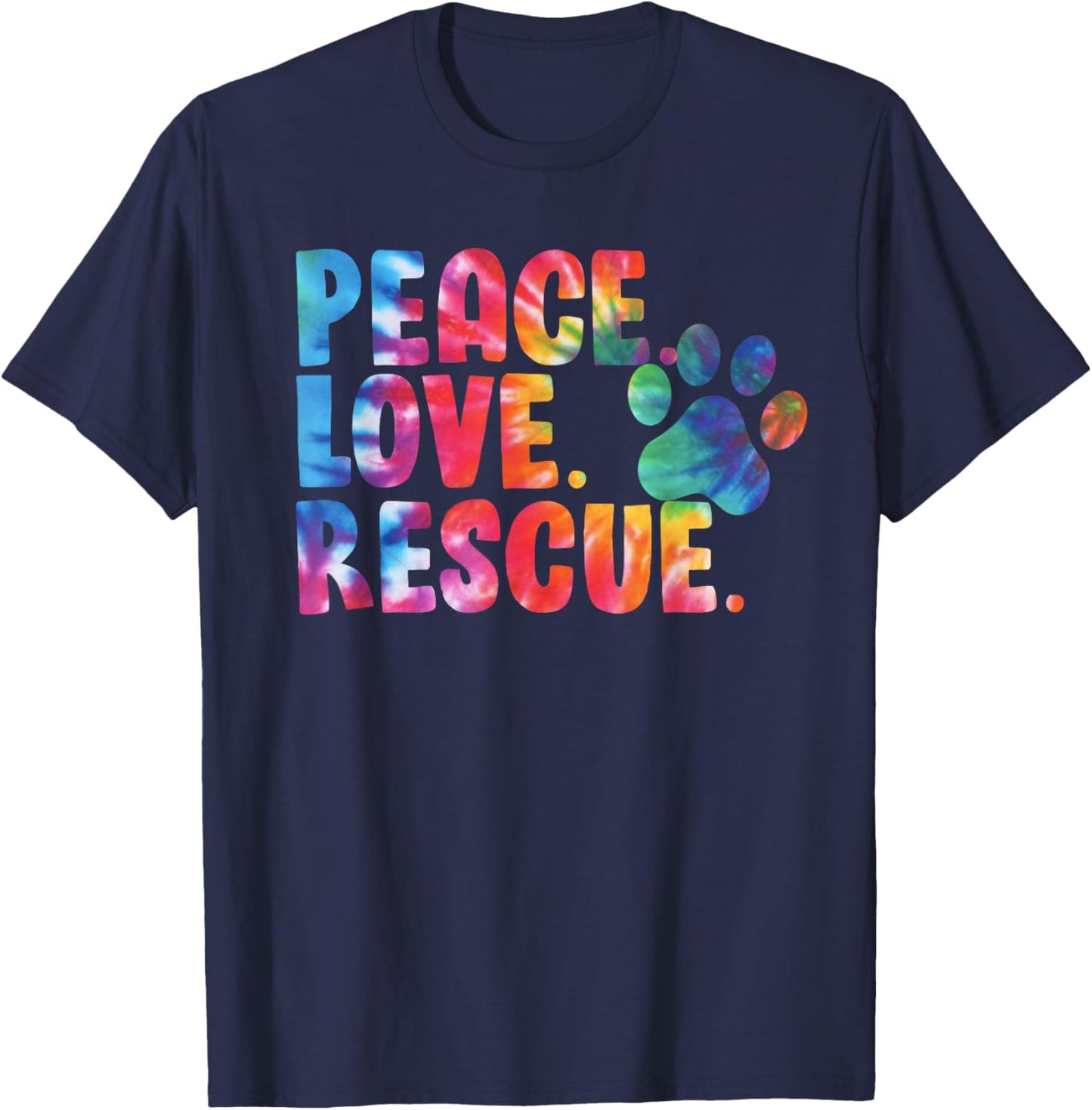 Peace Love Rescue Dog Lover Parent Adopted Tie Dye T-Shirt - T-Shirt | Navy