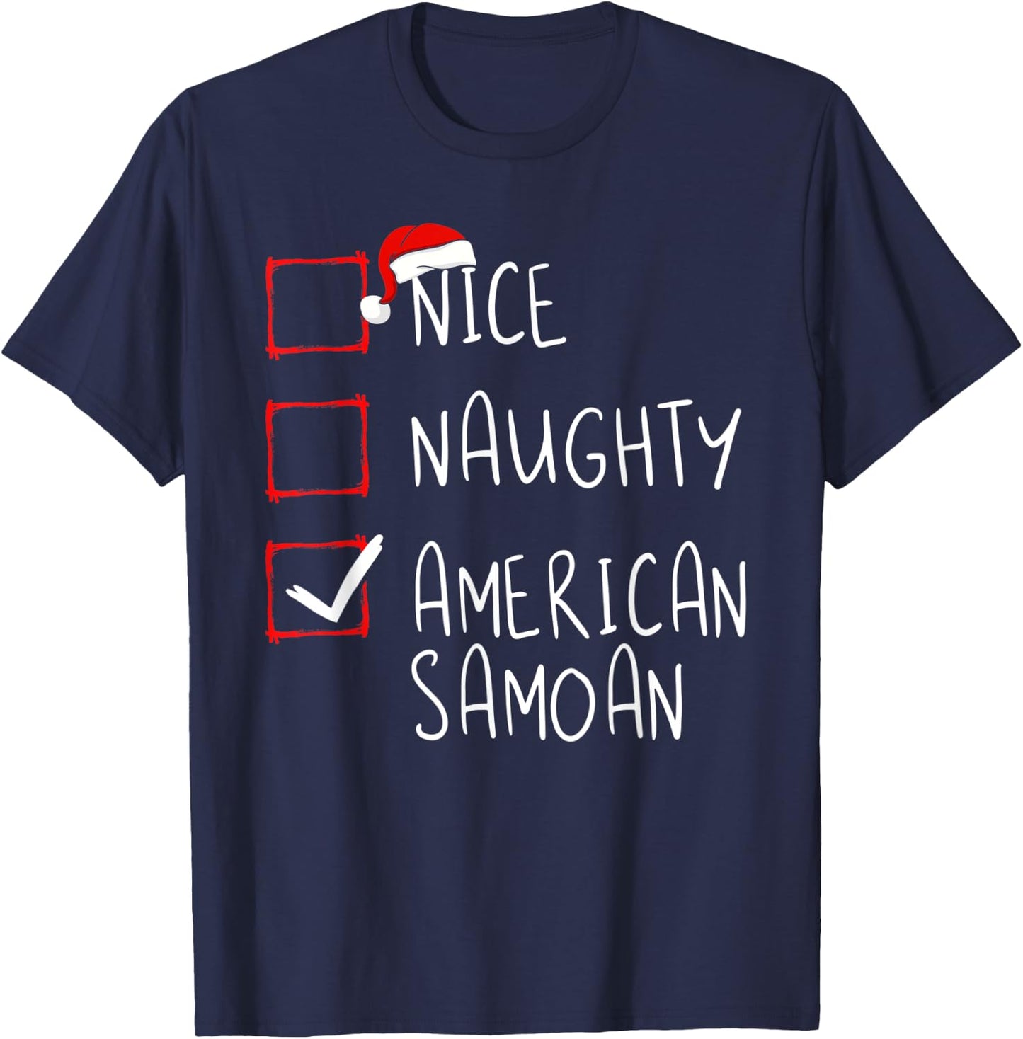 Nice Naughty American Samoan Christmas American Samoa T-Shirt - T-Shirt | Navy