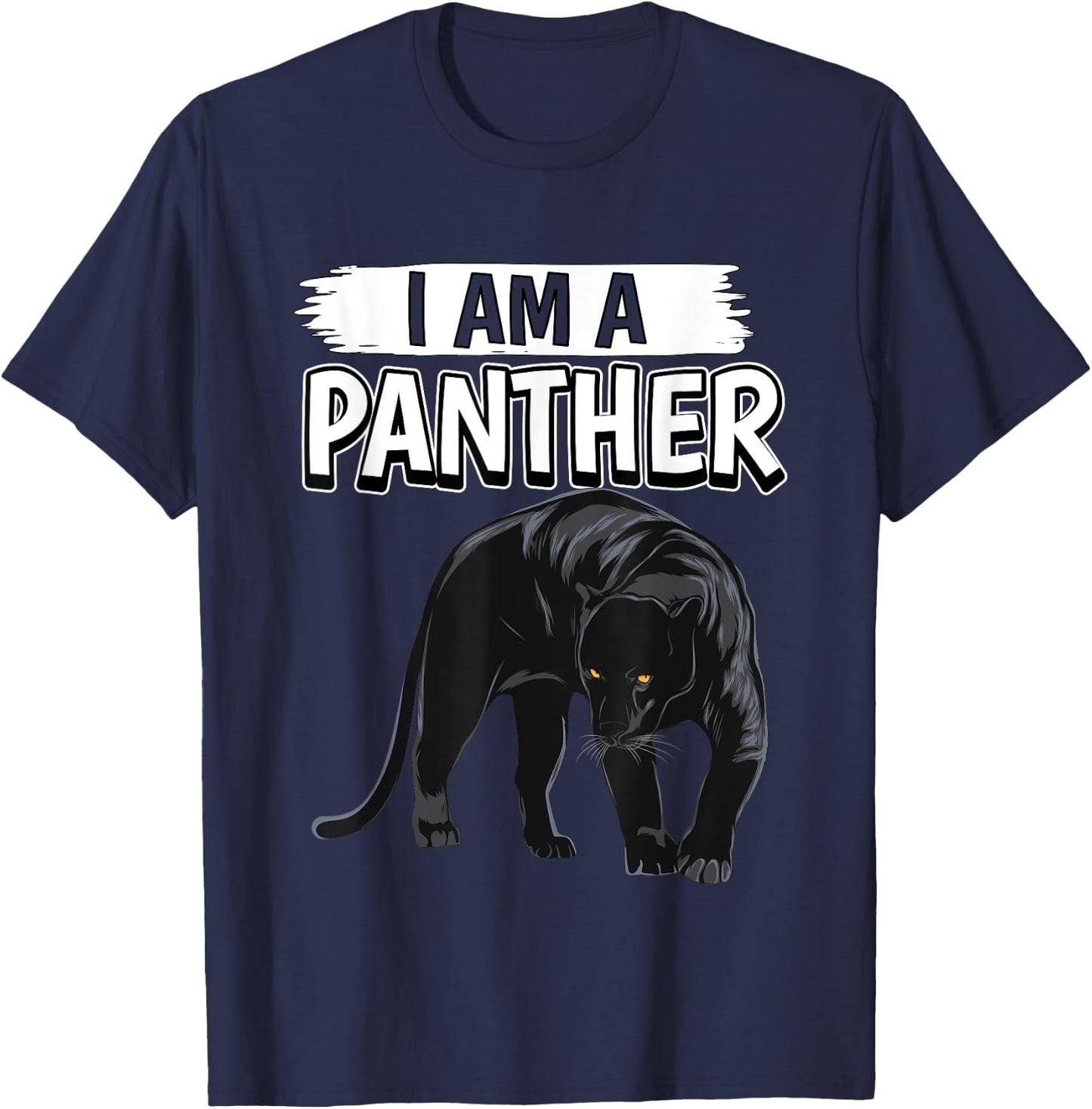 Panthers Quote Wildcat I Am A Panther T-Shirt - T-Shirt | Navy