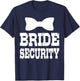 Bachelorette Bride Security Funny Kids Wedding Party Married T-Shirt - T-Shirt | Navy