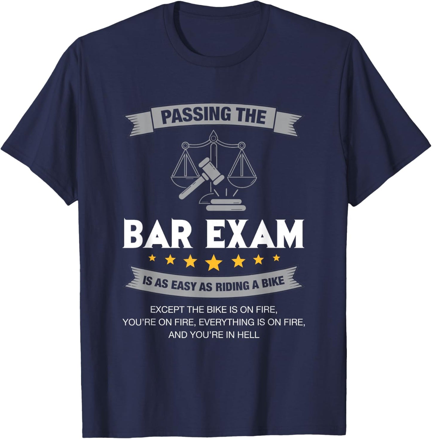 Passing The Bar Exam Is Easy Lawyer Graduation Attorney T-Shirt - T-Shirt | Navy