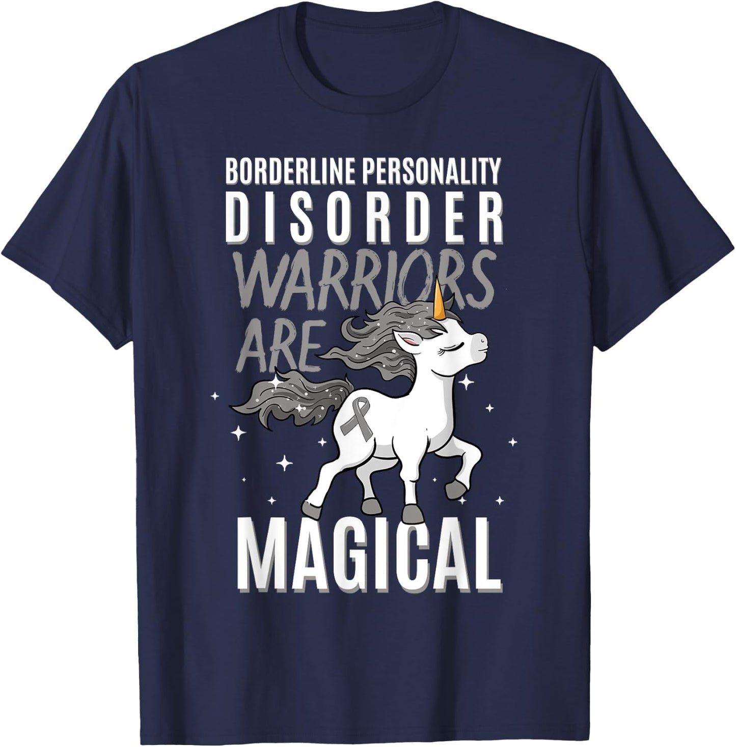 Borderline Personality Disorder Warrior EUPD Unicorn Lover T-Shirt - T-Shirt | Navy