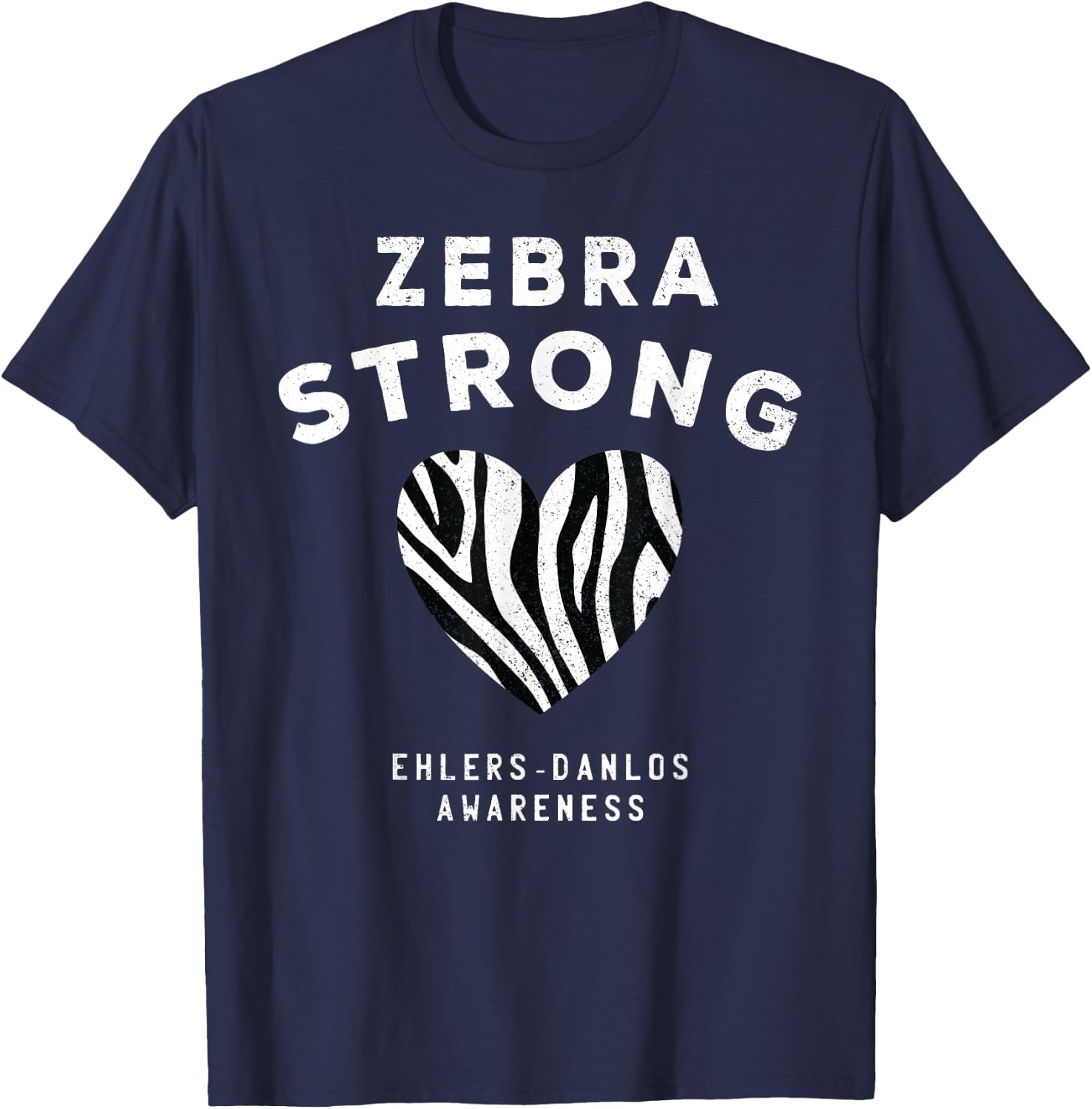 Zebra Strong Ehlers-Danlos Syndrome EDS Awareness Month T-Shirt - T-Shirt | Navy