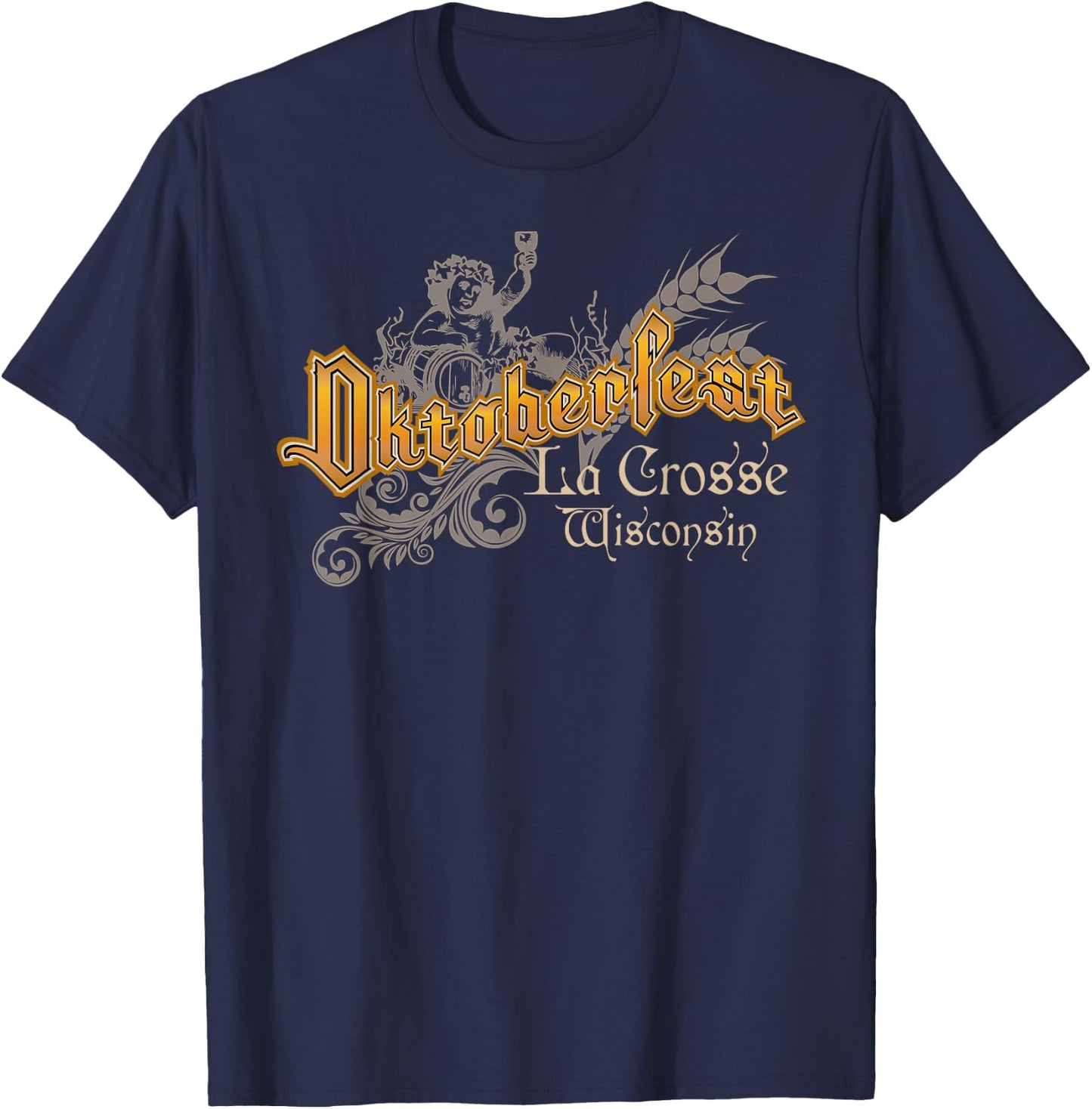 Oktoberfest La Crosse Wisconsin Octoberfest Beer Lovers T-Shirt - T-Shirt | Navy