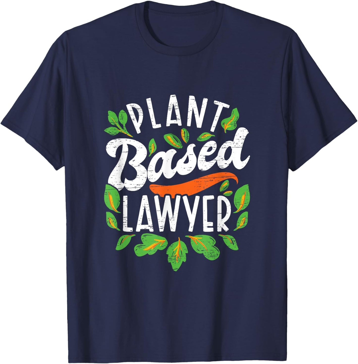 Plant Based Lawyer Vegan T-Shirt - T-Shirt | Navy