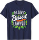 Plant Based Lawyer Vegan T-Shirt - T-Shirt | Navy