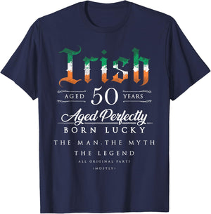 50th Birthday Gift Irish Age 50 years old born in Ireland T-Shirt - T-Shirt | Navy