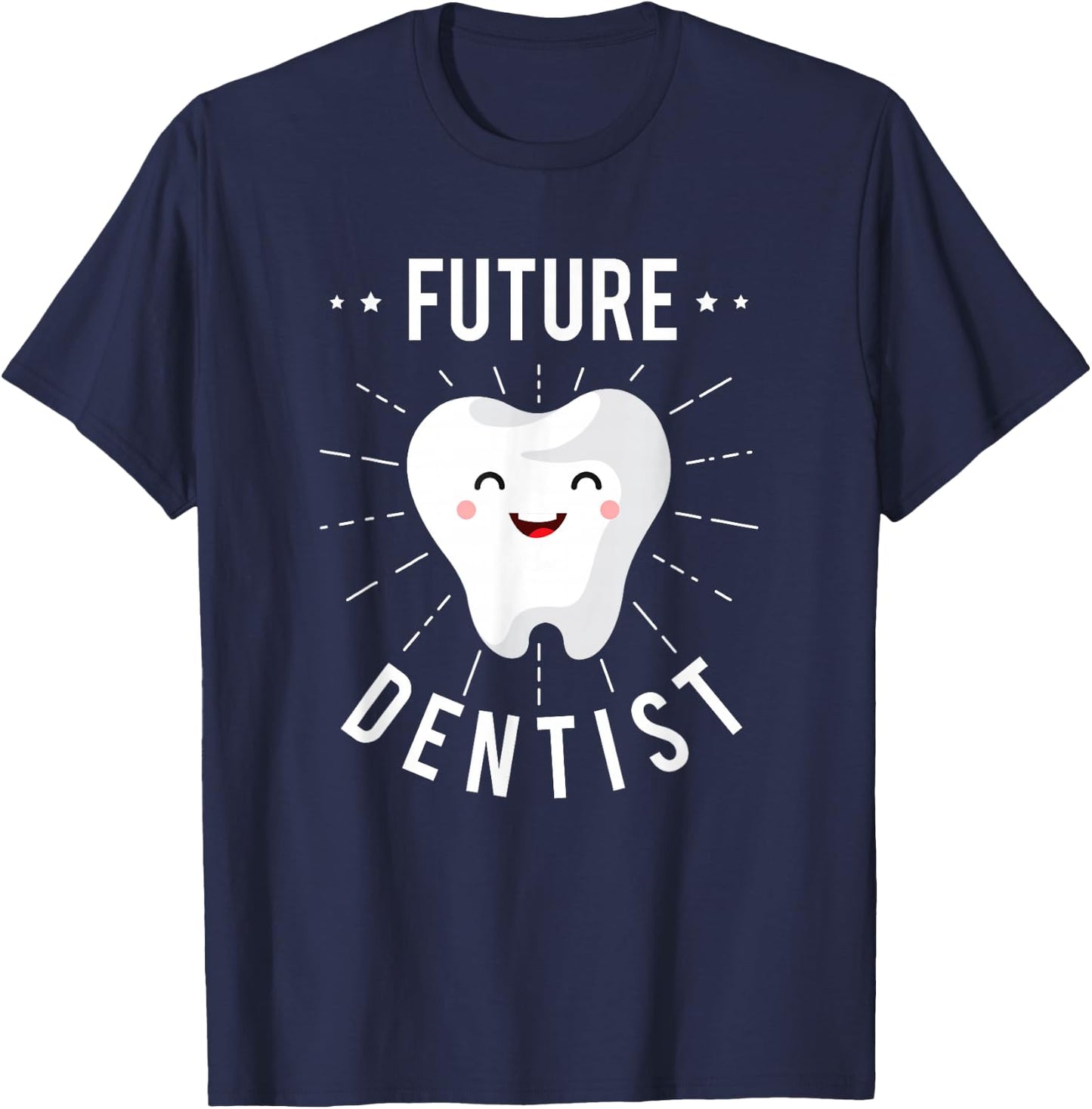Future dentist Gifts for a Dental worker funny dentist teeth T-Shirt - T-Shirt | Navy