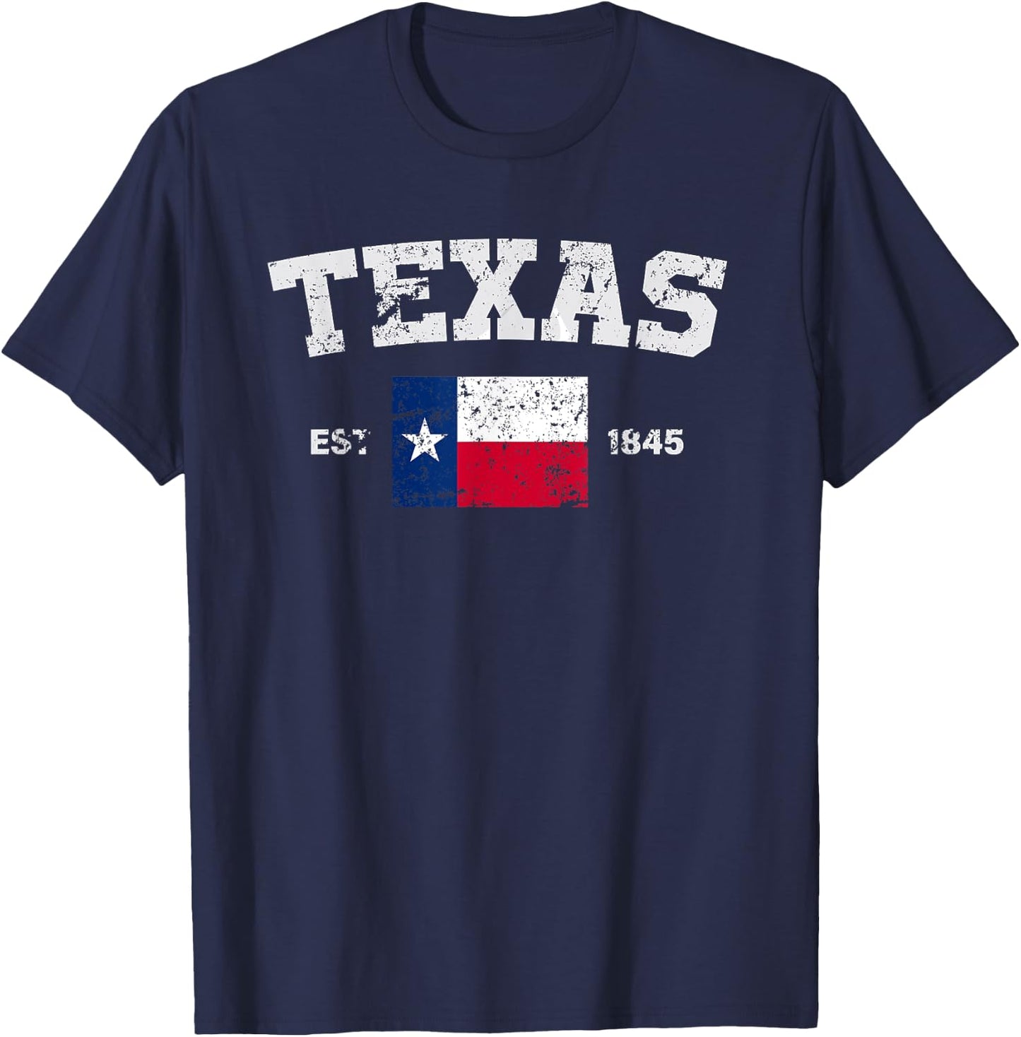 Texas Est. 1845 Texas Flag Cool Vintage Texan Tx Men Women T-Shirt - T-Shirt | Navy