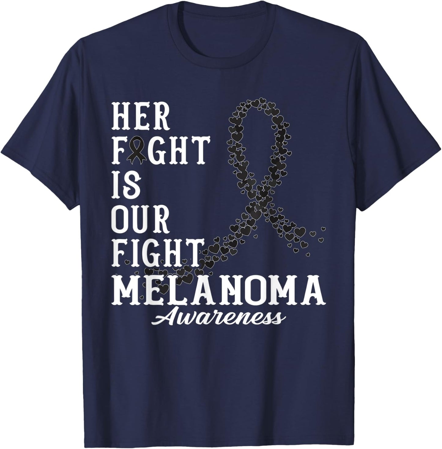 Her Fight Is Our Fight Melanoma Skin Awareness Day Supporter T-Shirt - T-Shirt | Navy