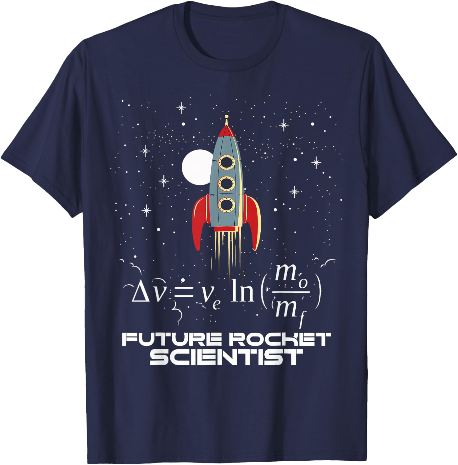 Future Rocket Scientist Rocket Ship Rocket Equation T Shirt T-Shirt - T-Shirt | Navy