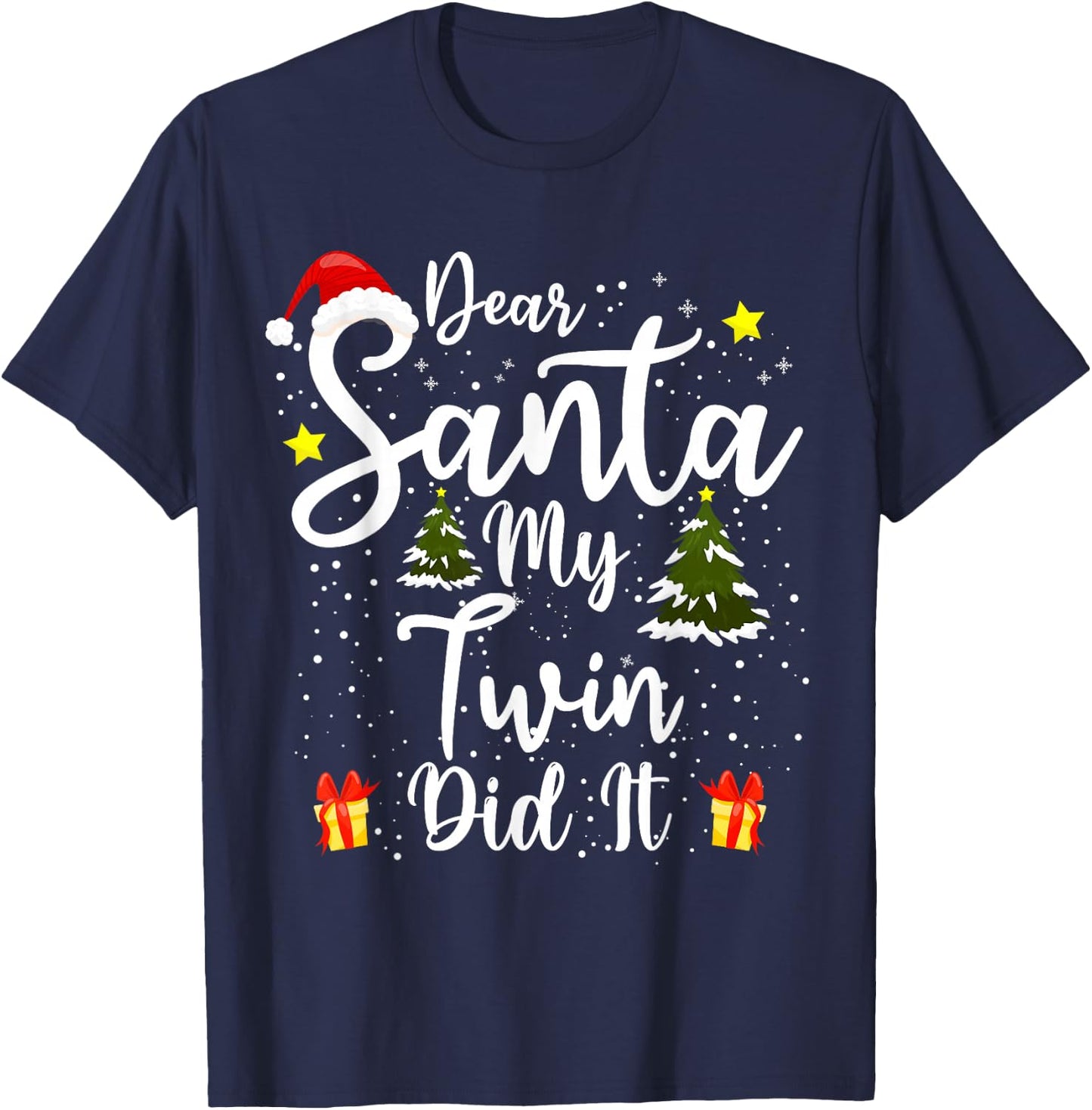 Dear Santa My Twin Did It Funny Christmas Outfit Pajama T-Shirt - T-Shirt | Navy