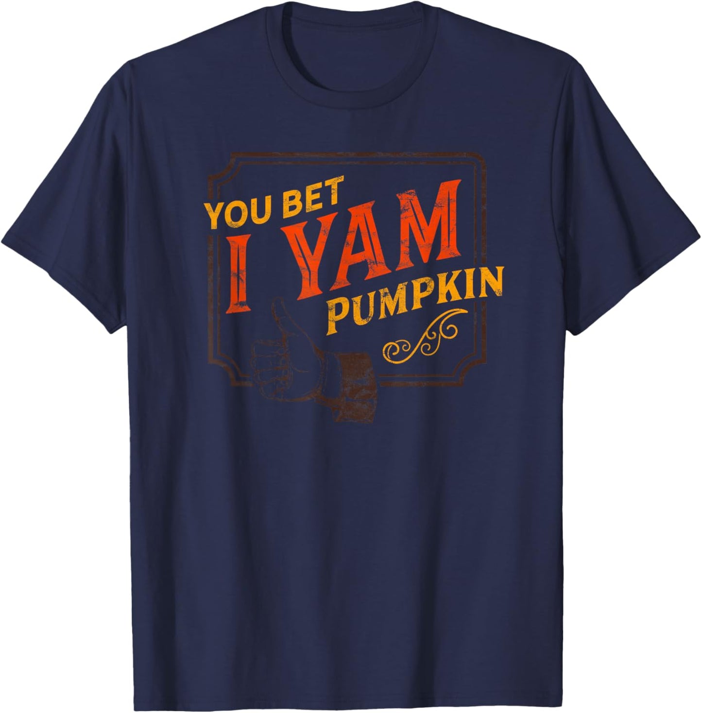 My Sweet Potato - You Bet I Yam Couple's Thanksgiving T-Shirt - T-Shirt | Navy