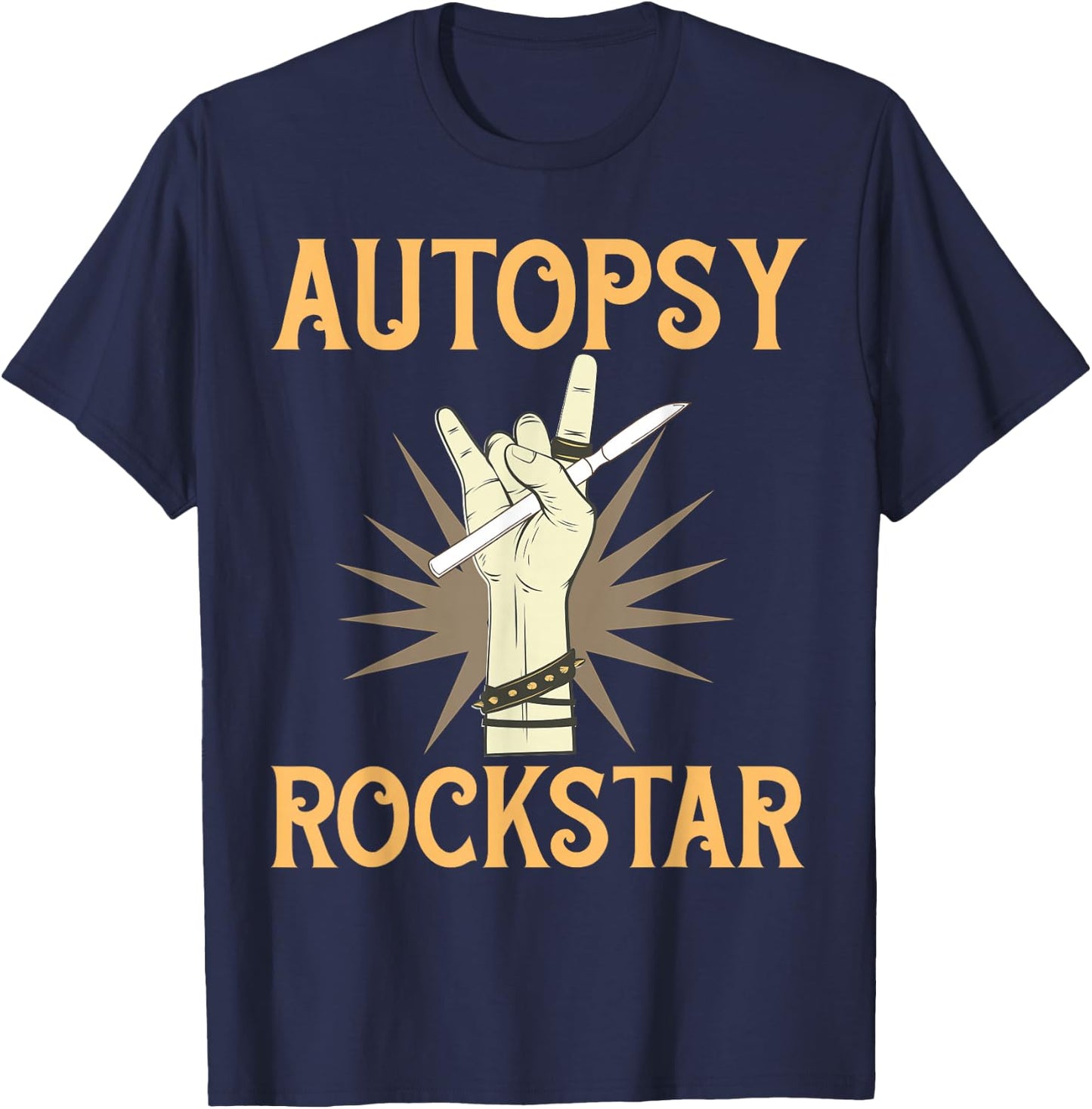 Funny Forensic Scientist Science Autopsy Rockstar T-Shirt - T-Shirt | Navy
