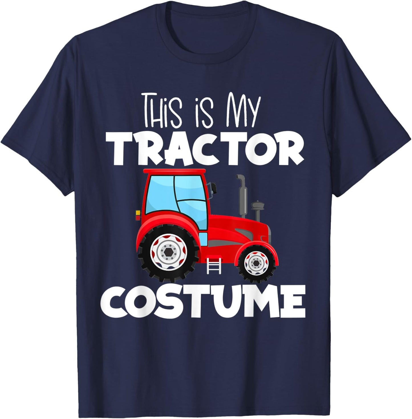 This Is My Red Farm Tractor Costume Halloween T-Shirt - T-Shirt | Navy