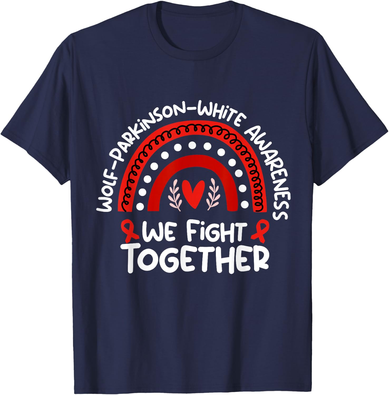 Wear Red For Wolf-Parkinson-White Awareness T-Shirt - T-Shirt | Navy