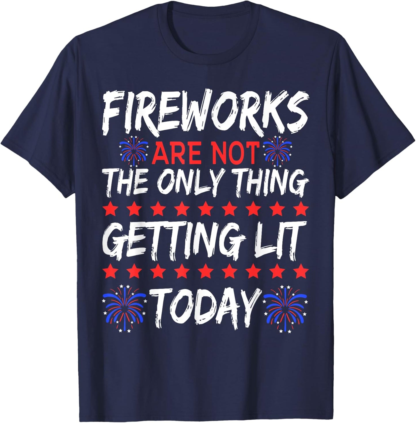 Let's Get Lit 4th Of July With Fireworks Funny T-Shirt - T-Shirt | Navy