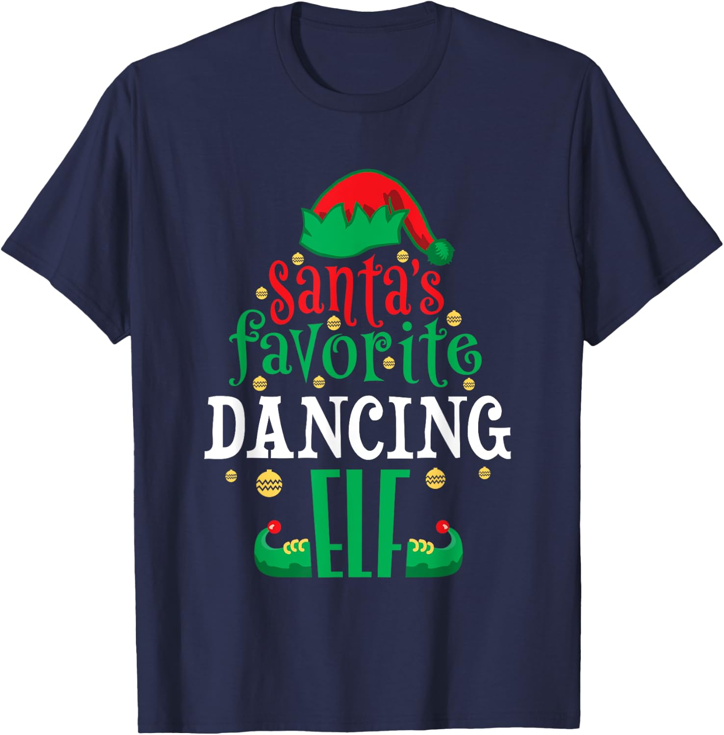 Santa's Favorite Dancing Elf Dancer Christmas Matching T-Shirt - T-Shirt | Navy