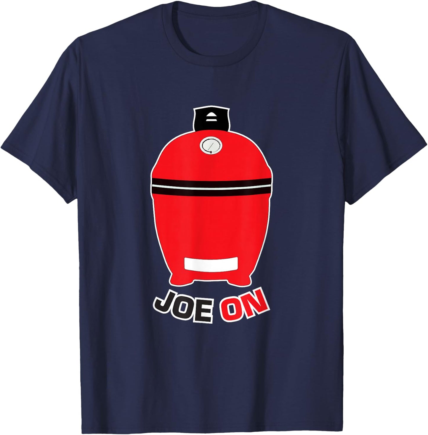 Joe ON Red BBQ Grilling Low and Slow Kamado Charcoal Grill T-Shirt - T-Shirt | Navy