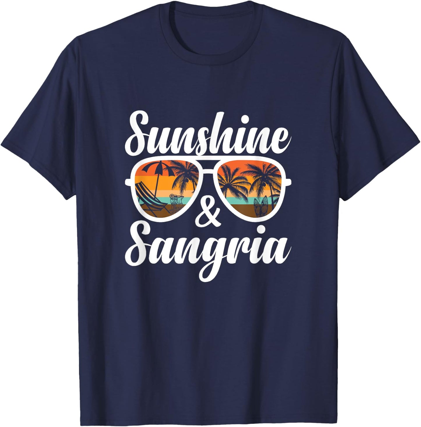 Sunshine and Sangria Cocktails Tapas Happy Hour Alcohol Men Women T-Shirt - T-Shirt | Navy