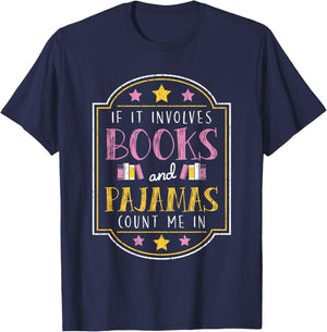 Funny Book Pajama Lover Quote Bookaholic Gift Men Women Kids T-Shirt - T-Shirt | Navy