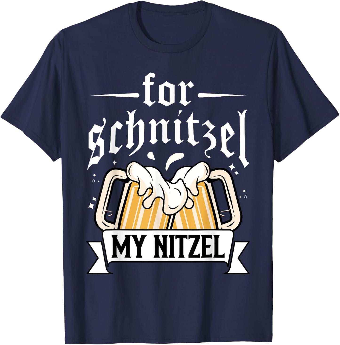 For Schnitzel my nitzel - Oktoberfest 2023 T-Shirt - T-Shirt | Navy