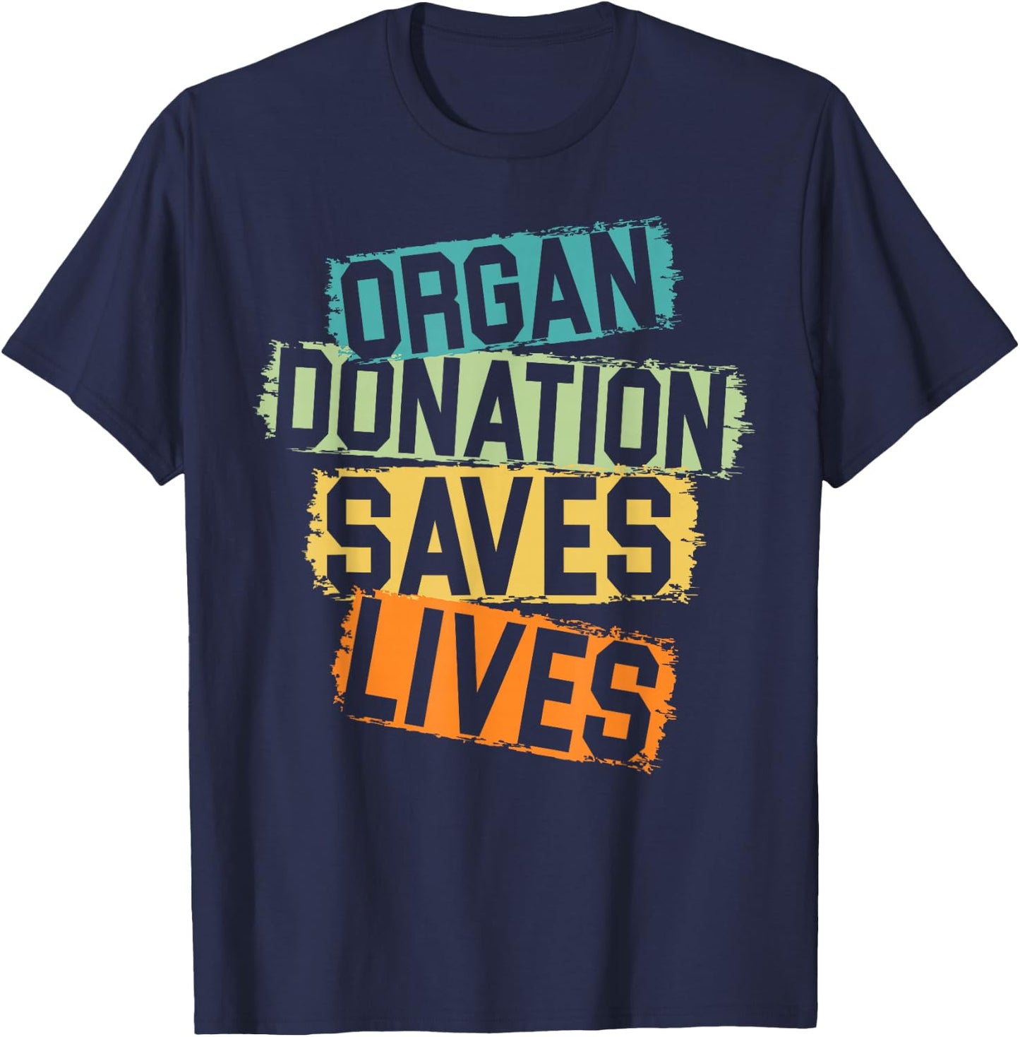 Living Donor Organ Donation Awareness Save A Life Be A Hero T-Shirt - T-Shirt | Navy