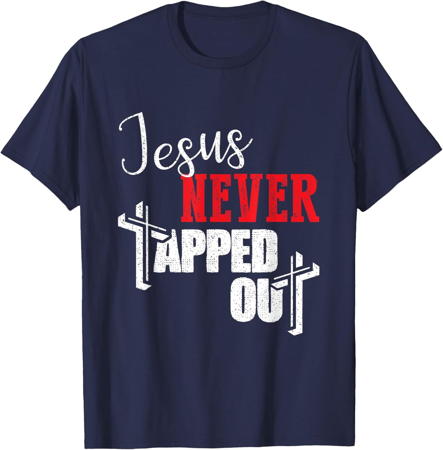 Jesus Never Tapped Out Christian Faith Wrestling T-Shirt - T-Shirt | Navy