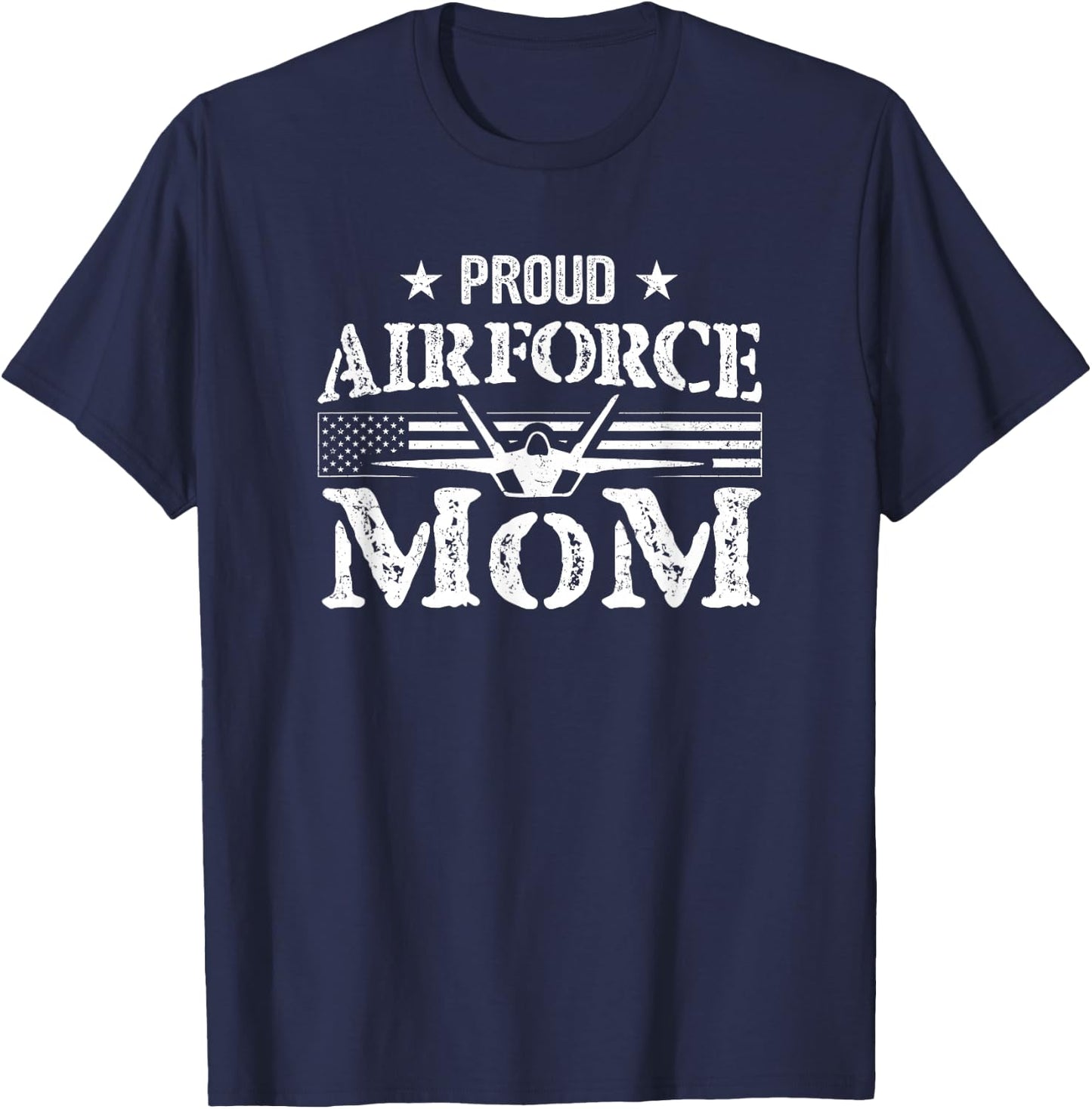 Proud Air Force Mom - Airforce Gifts - July 4th Mothers Day T-Shirt - T-Shirt | Navy