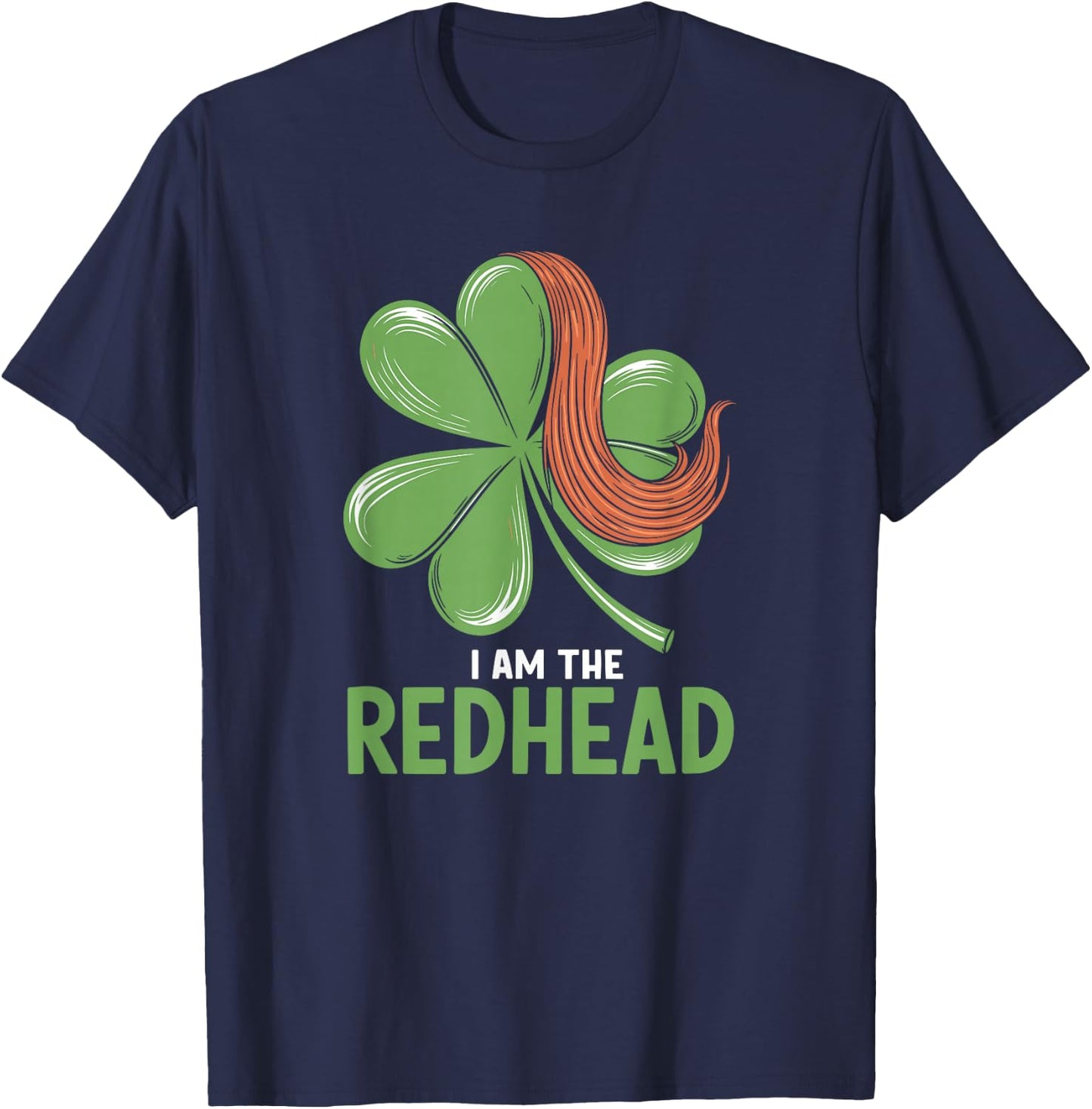 I Am The Redhead Dibs On The Redhead Funny St. Patricks Day T-Shirt - T-Shirt | Navy