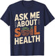Soil Science Soil Health Agriculture Soil Scientist T-Shirt - T-Shirt | Navy