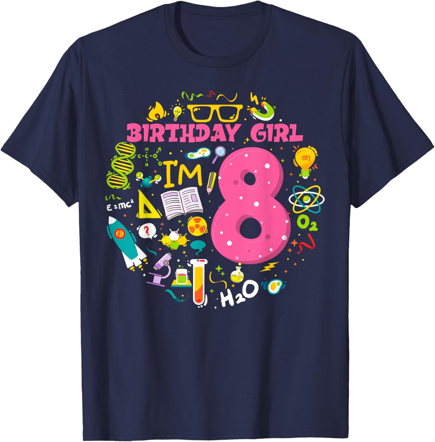 8 Year Old Girl Scientist 8th Birthday Girl Science T-Shirt - T-Shirt | Navy