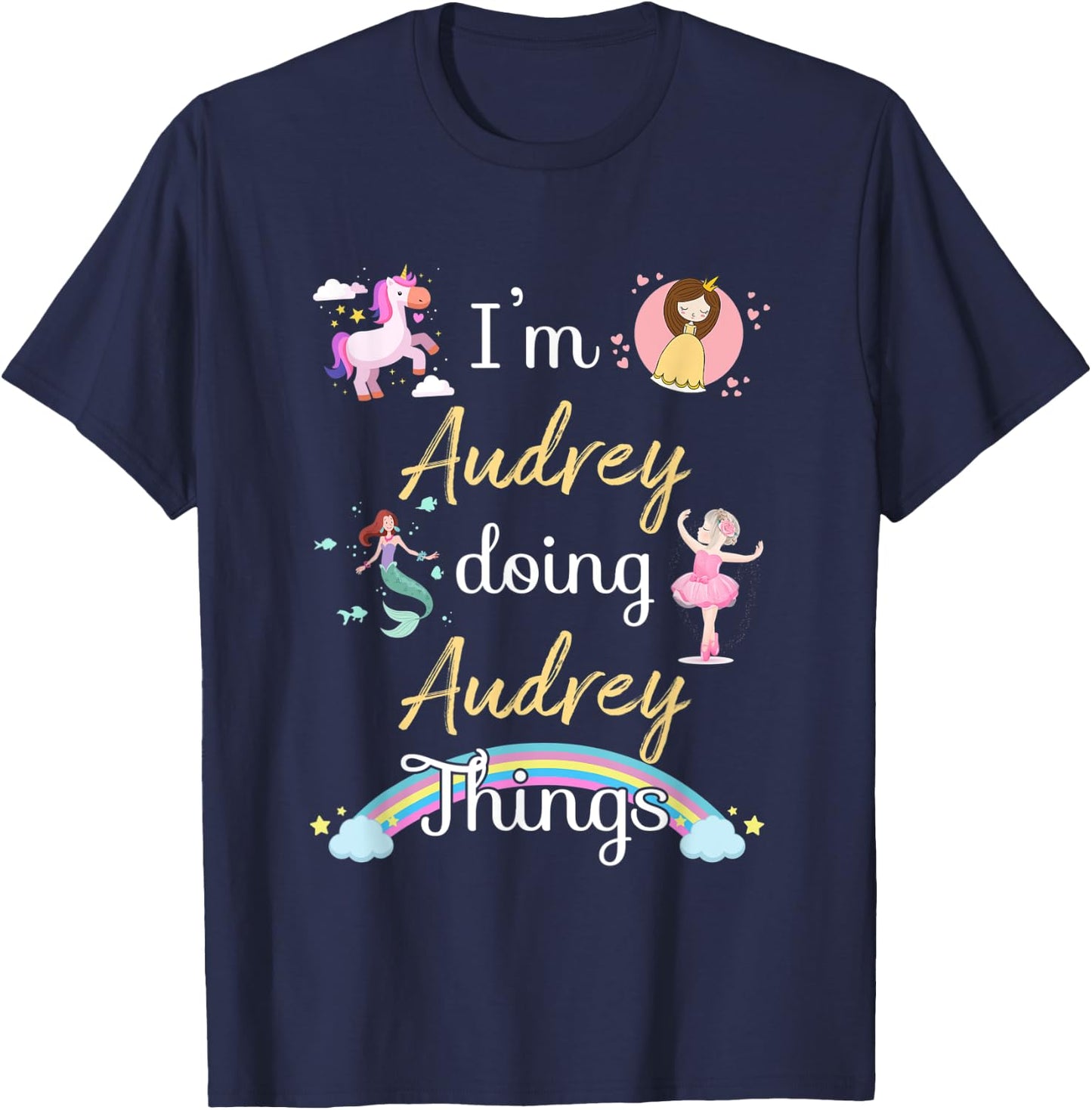 I'm AUDREY Doing AUDREY things Funny Name T-Shirt - T-Shirt | Navy