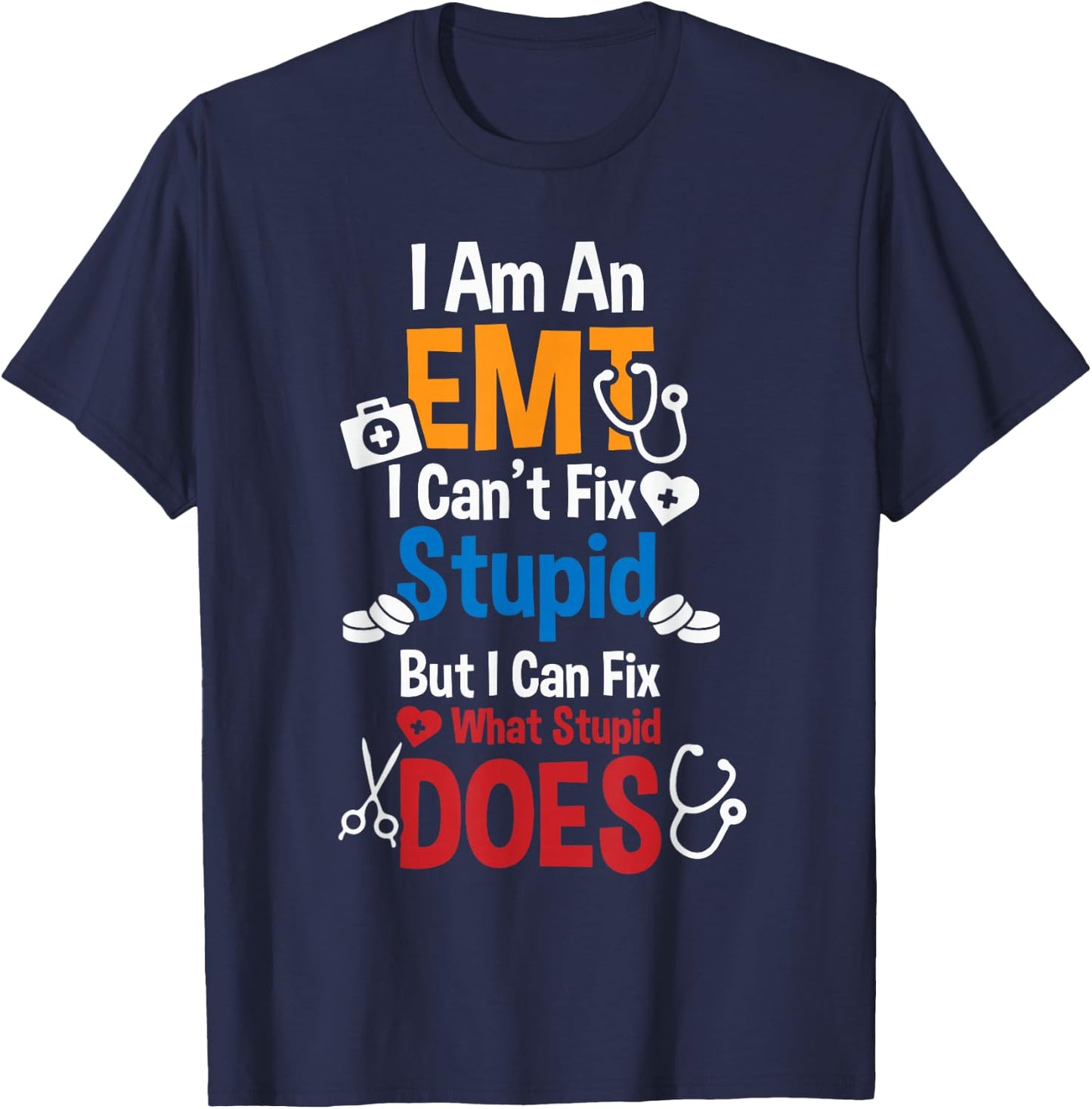 EMS Ambulance Paramedic - Im an EMT T-Shirt - T-Shirt | Navy