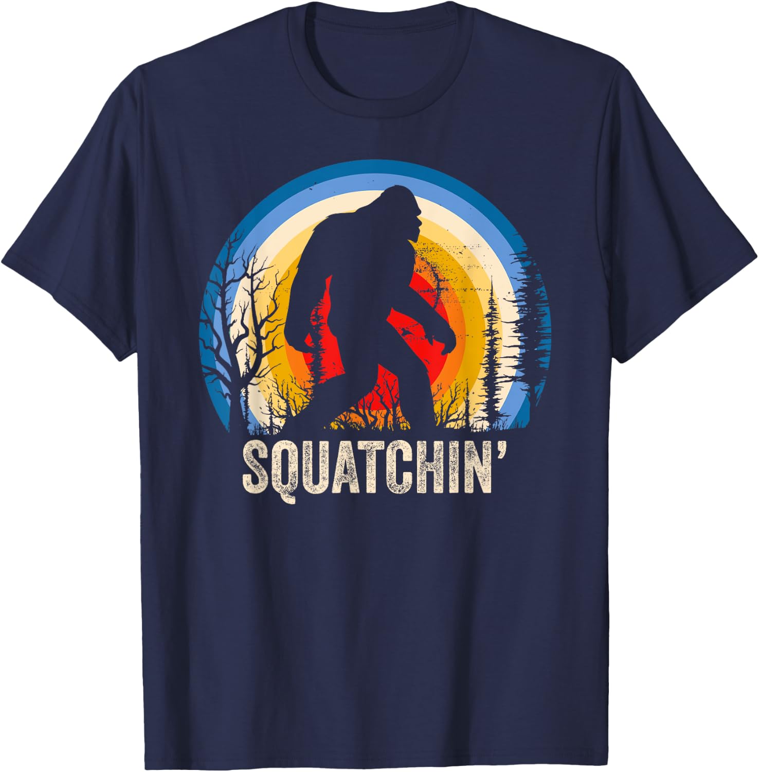 Squatchin, Sasquatch , Squatch Lover T-Shirt - T-Shirt | Navy