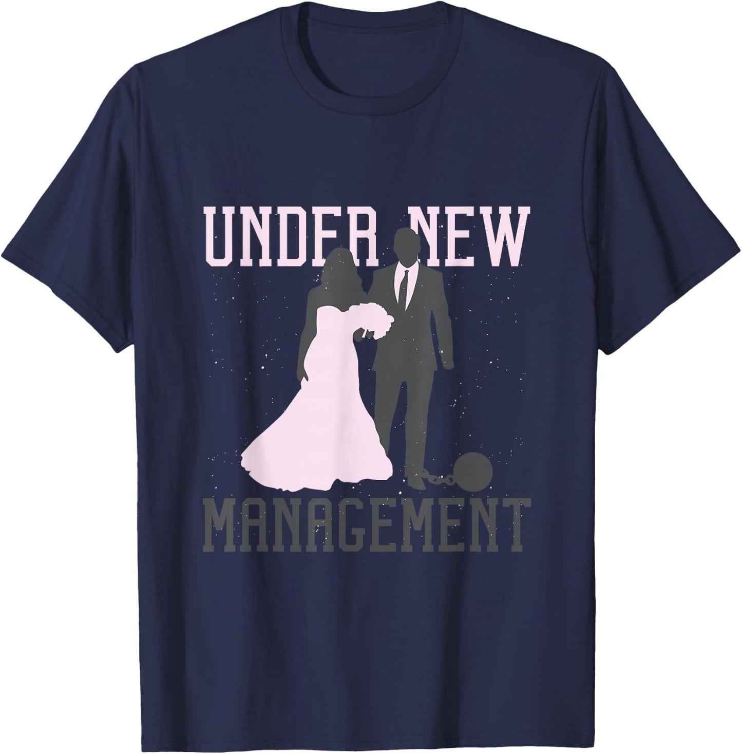 Under New Management Wedding Anniversary Ball Chain Groom T-Shirt - T-Shirt | Navy