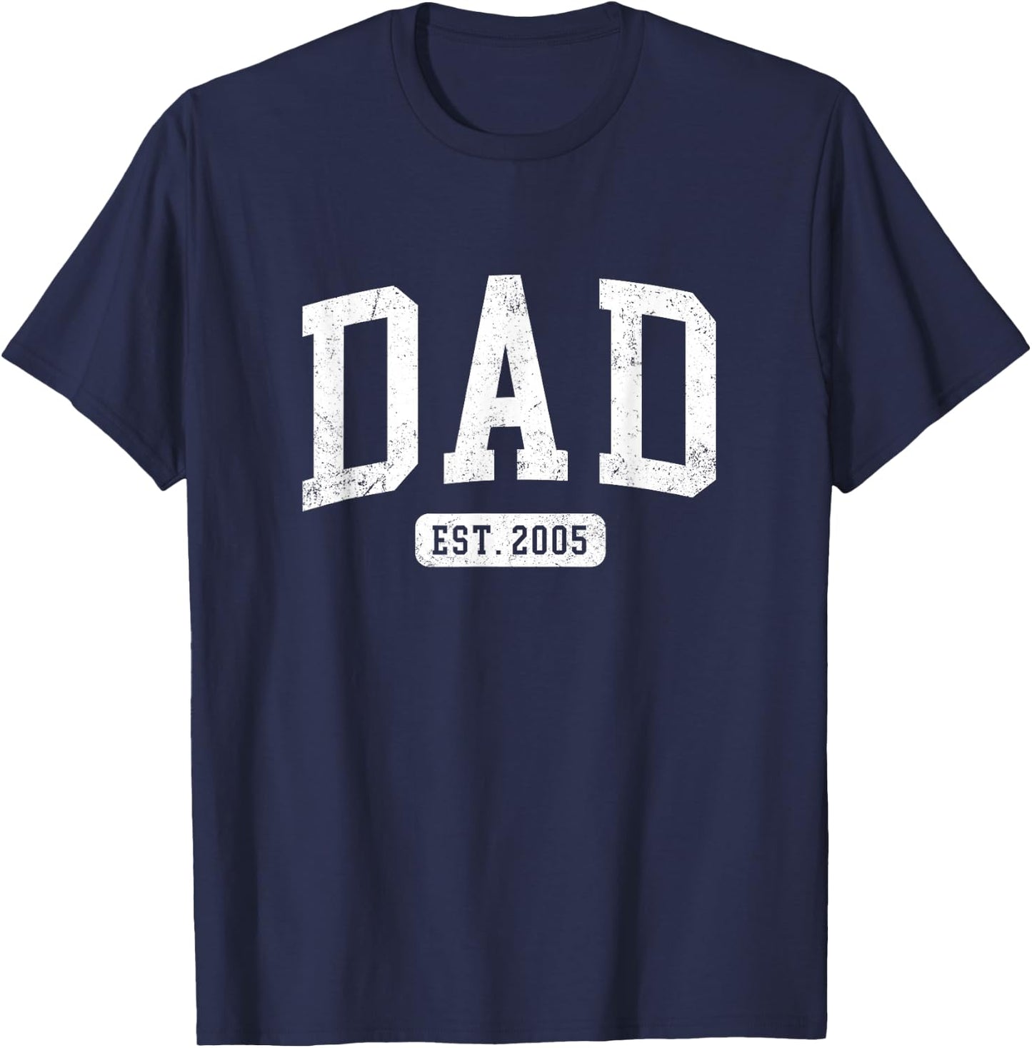 Dad Est 2005 Fathers Day Idea for Daddy T-Shirt - T-Shirt | Navy