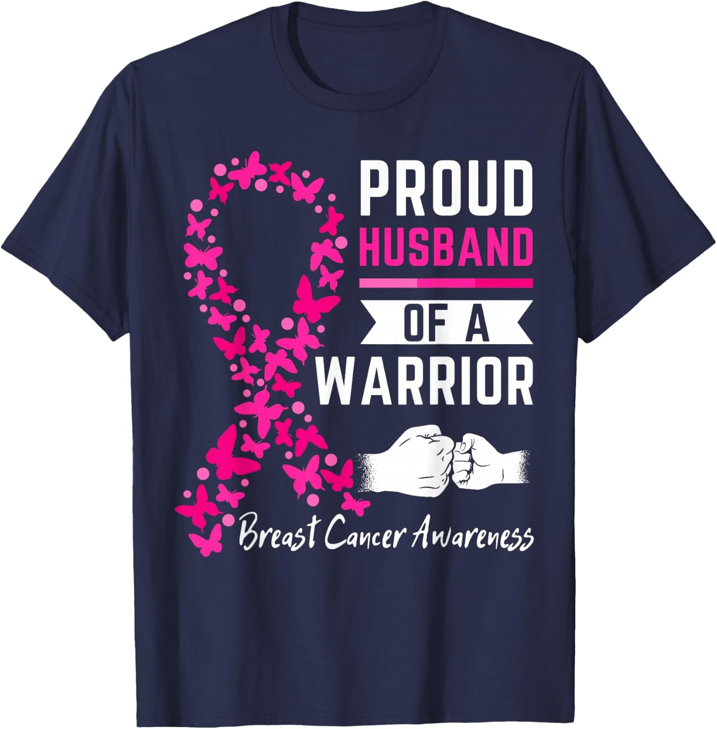 Proud husband of a warrior Wife Breast cancer awareness T-Shirt - T-Shirt | Navy