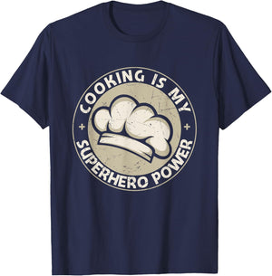 Cooking Is My Superhero Power Funny Cook Chef Grill T-Shirt - T-Shirt | Navy