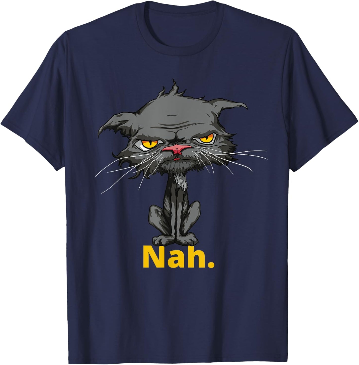 Cat Nah Funny Bored Cat Yellow Eyes Cat Lovers Kitten Women Girls Kids T-Shirt - T-Shirt | Navy