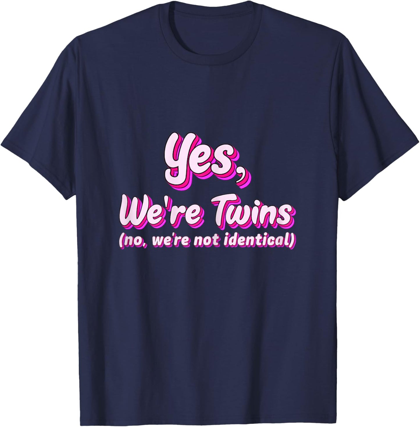 Twin Matching Brother Sister Twins Siblings Fraternal Gifts T-Shirt - T-Shirt | Navy