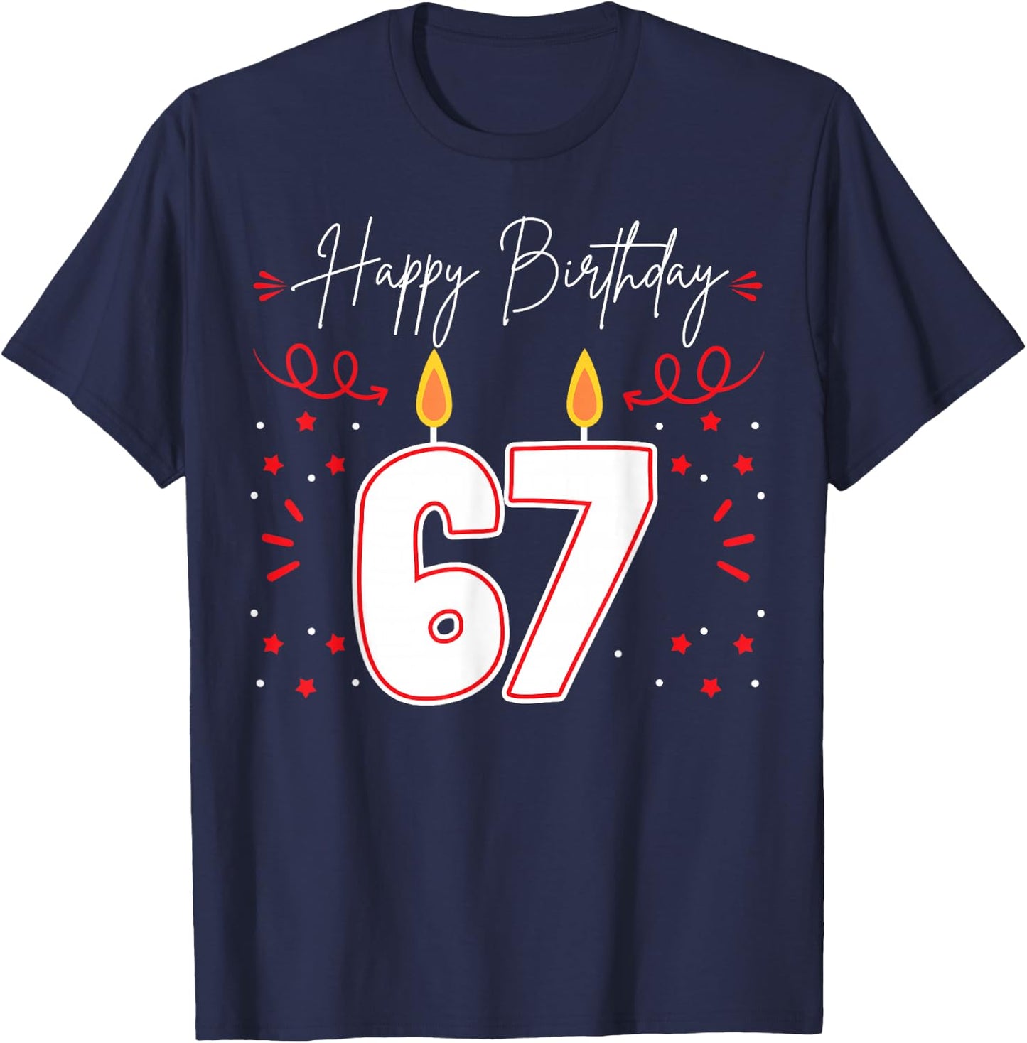 Candle 67 Birthday Party Decoration Wishes Candlelight Cake T-Shirt - T-Shirt | Navy