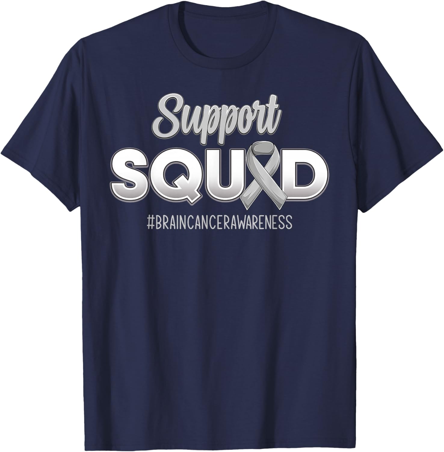 Support Squad Brain Cancer Awareness Strong Fight Men Women T-Shirt - T-Shirt | Navy