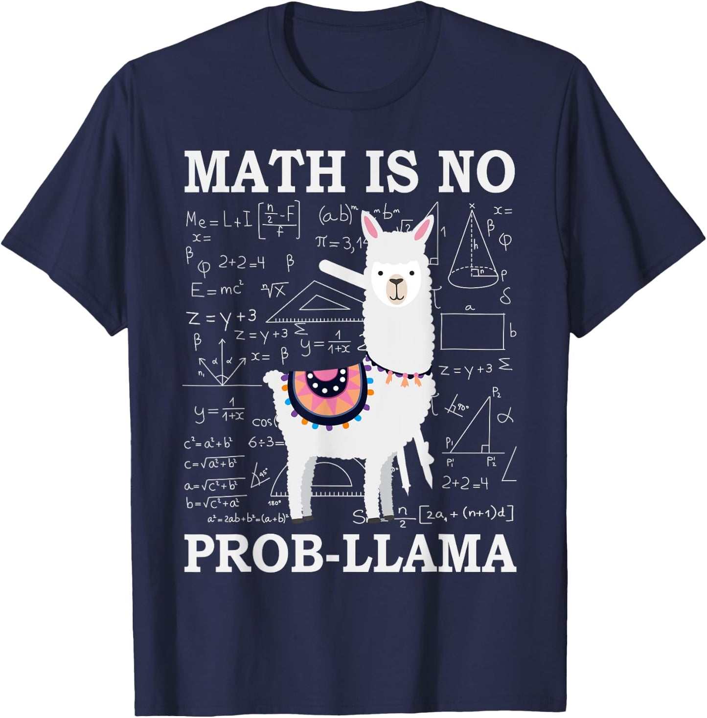 Math Is No Prob-Llama Teacher Alpaca Lover Women Girls Kids T-Shirt - T-Shirt | Navy