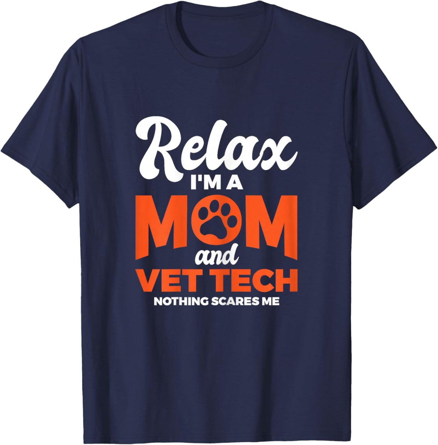 Mom And Vet Tech Mother Animals Vet Tech T-Shirt - T-Shirt | Navy