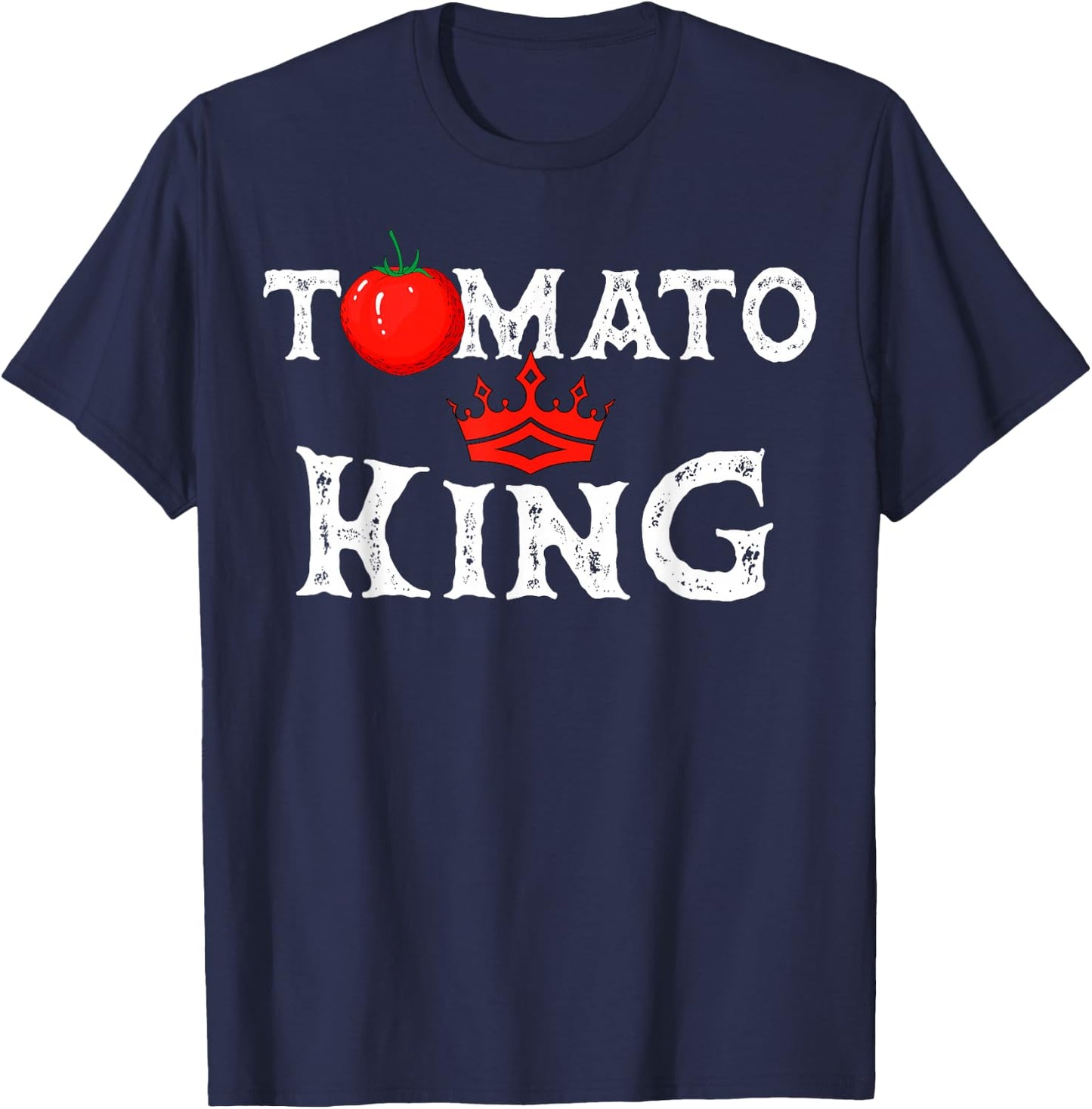 Tomatoes King Vegetable Vegans Gardeners Vegetarian T-Shirt - T-Shirt | Navy