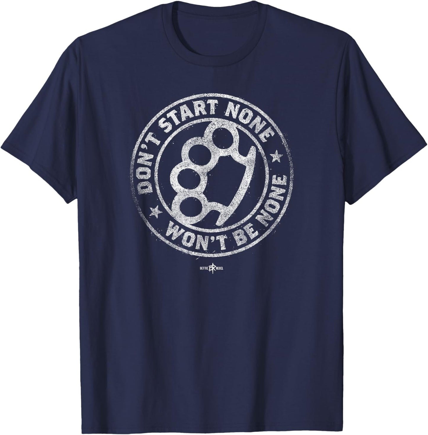 Don't Start None Won't Be None roller derby shirt T-Shirt - T-Shirt | Navy